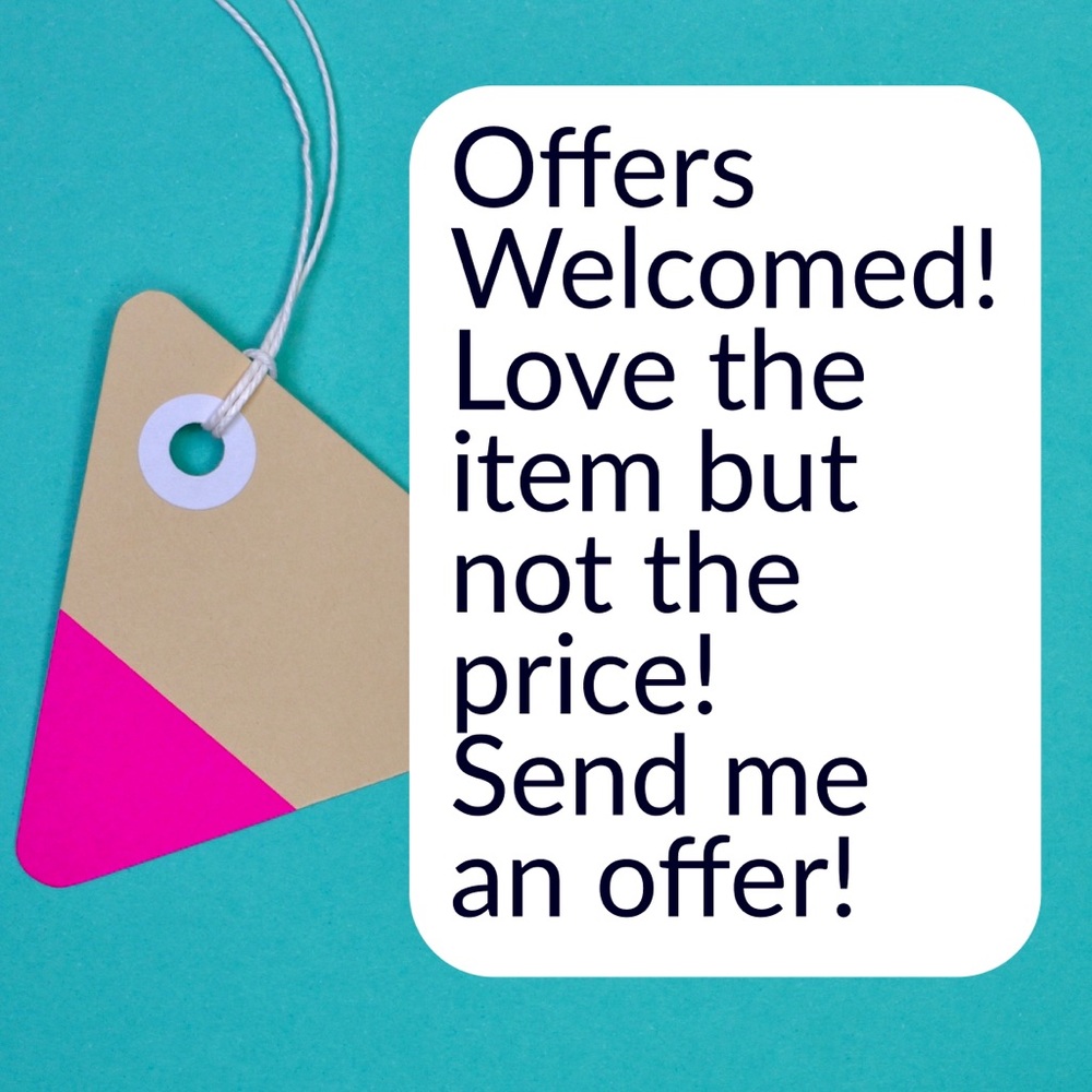 All reasonable offers considered!